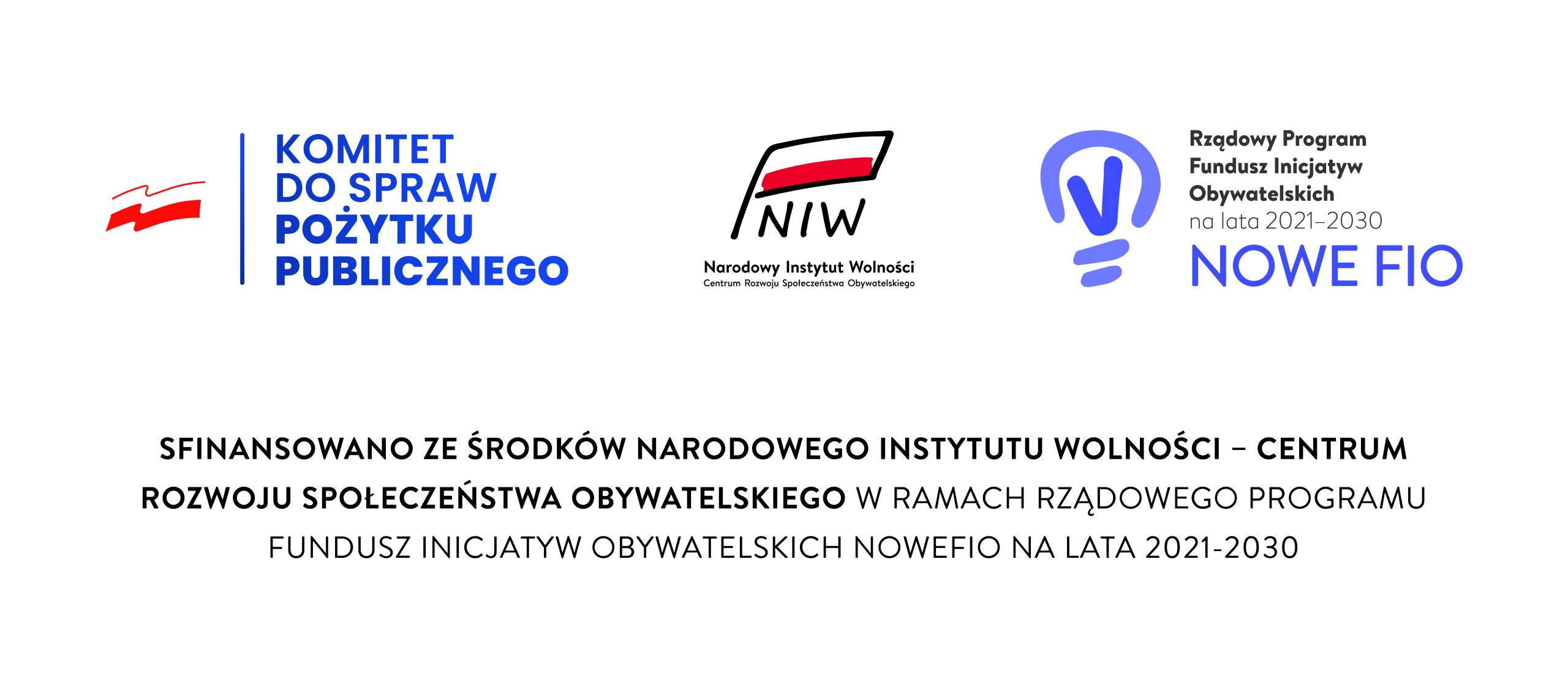 Logo Komitetu do Spraw Pożytku Publicznego oraz logo rządowego programu Fundusz Inicjatyw Obywatelskich na lata 2021–2030 „NOWE FIO”. Po lewej stronie biało-czerwona flaga i napis: „Komitet do Spraw Pożytku Publicznego”. Po prawej fioletowa żarówka i napis: „Rządowy Program Fundusz Inicjatyw Obywatelskich na lata 2021–2030 NOWE FIO”.